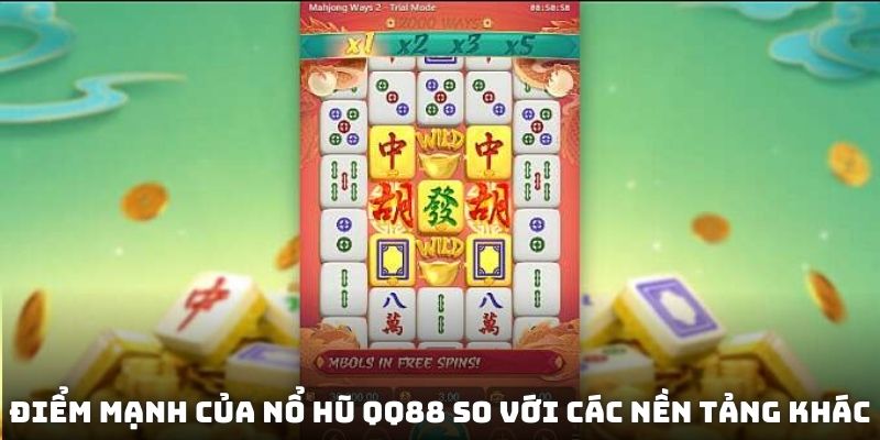 Điểm mạnh của nổ hũ QQ88 so với các nền tảng khác