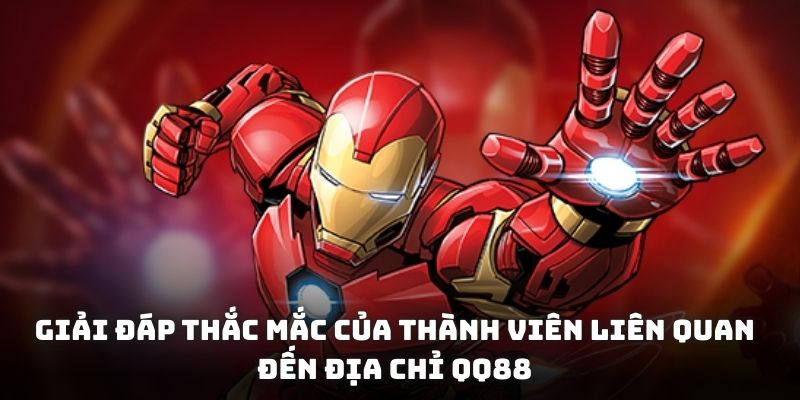 Giải đáp thắc mắc của thành viên liên quan đến địa chỉ QQ88